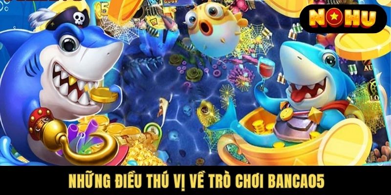 Một số biến thể đặc biệt trong tựa game banca05